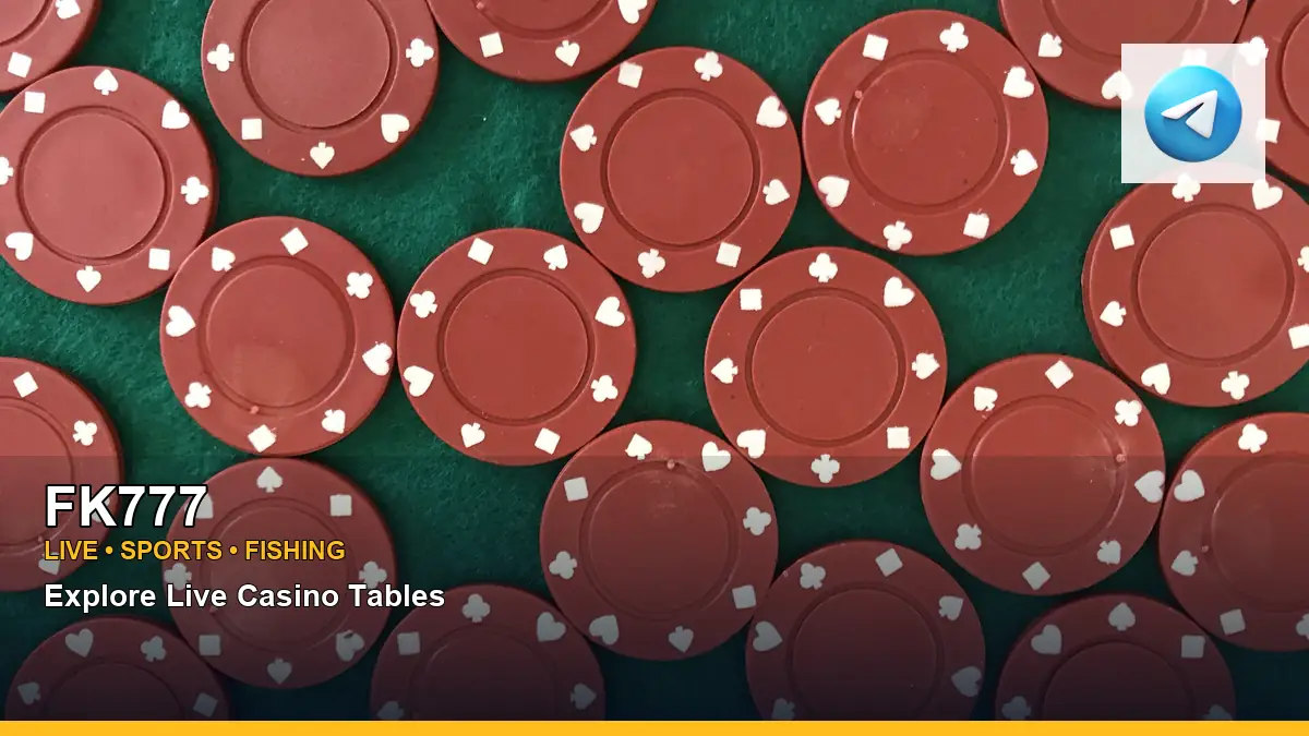 FK777 live casino tables for Philippine players